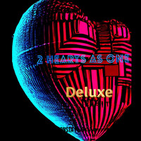 2 Hearts as One (Deluxe)