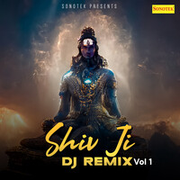 Shiv Ji DJ Remix Vol 1