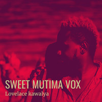 Sweet Mutima Vox