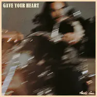 Gave Your Heart