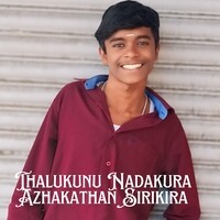 Thalukunu Nadakura Azhakathan Sirikira