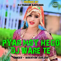 Pyar Moy Hego Dj Ware Te