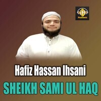 Sheikh Sami Ul Haq