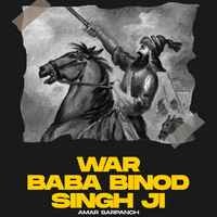 War Baba Binod Singh Ji