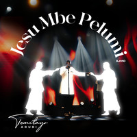 Jesu Mbe Pelumi (Live)