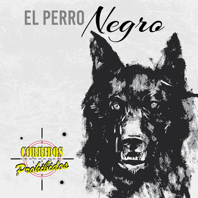 La Song|Los Explosivos Norte|Corridos Prohibidos: El Perro Negro| Listen to new songs and song download La Mula online on Gaana.com