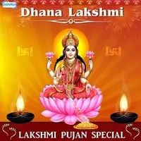 Dhana Lakshmi - Lakshmi Pujan Special