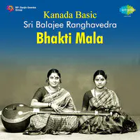 Kanada Basic - Sri Balajee Ranghavedra Bhakti Mala