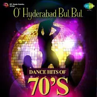 O Hyderabad Bul Bul Dance Hits Of 70s