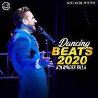Kulwinder Billa - Dancing Beats 2020