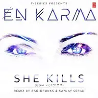 She Kills (EDM Version)