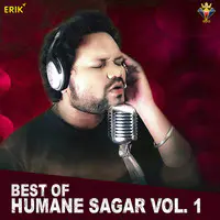 Best of Humane Sagar Vol. 1