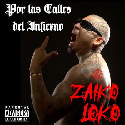 El Mesias MP3 Song Download by Zaiko Loco (Por las Calles del Infierno ...