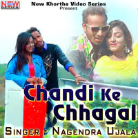 Chandi Ke Chhagal