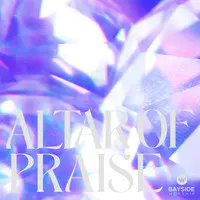 Altar of Praise