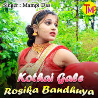 Kothai Gale Rosika Bandhuya