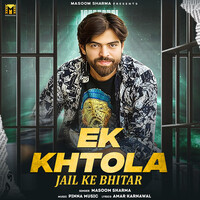 Ek Khtola Jail Ke Bhitar (feat. Ankiit Baliyann)