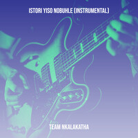 iStori Yiso Nobuhle (Instrumental)