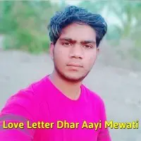 Love Letter Dhar Aayi Mewati