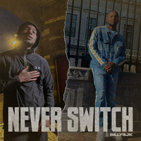 Never Switch