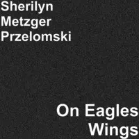 On Eagles Wings