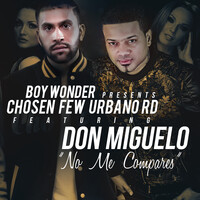 No Me Compares (feat. Don Miguelo)