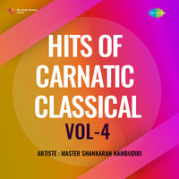 Hits Of Carnatic Classical Vol - 4