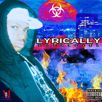 Lyrically Dangerous