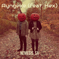 Ayngeke (feat. Hex_sa)