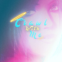 Crawl With Me