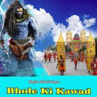 Bhole Ki Kawad