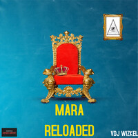 Mara Reloaded