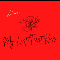 My Last First Kiss