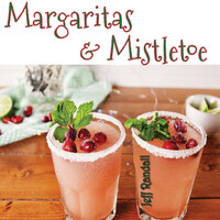 Margaritas and Mistletoe