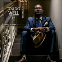 You Do Well - EP