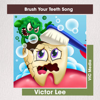 Brush Your Teeth Song Song Download: Play & Listen Brush Your Teeth ...