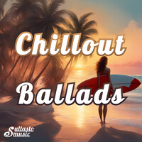 Chillout Ballads