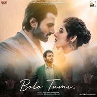 Bolo Tumi (From "Jodi Emon Hoto") - Single