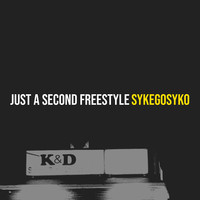 Just a Second Freestyle