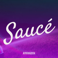 Saucé Song Download: Saucé MP3 French Song Online Free on Gaana.com