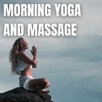 Morning Yoga and Massage Music