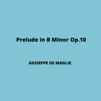 Prelude in B Minor Op.10