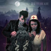 Dead Walking Alive