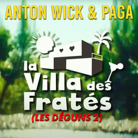 LA VILLA DES FRATÉS (LES DÉGUNS 2)