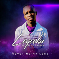 Cover Me My Lord