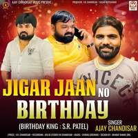 Jigar Jaan No Birthday