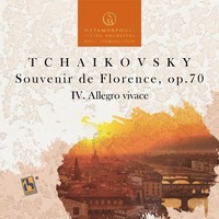 Tchaikovsky: Souvenir de Florence, Op. 70: IV. Allegro vivace (Arr. for String Orchestra by P. Lyubomudrov)