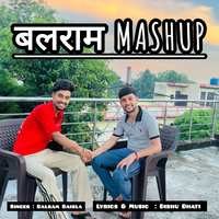 Balram Mashup