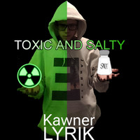 Toxic and Salty Song Download: Toxic and Salty MP3 Song Online Free on ...