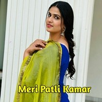 Meri Patli Kamar